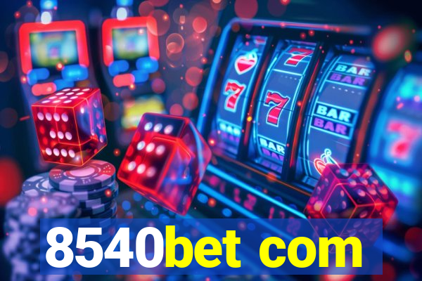 8540bet com